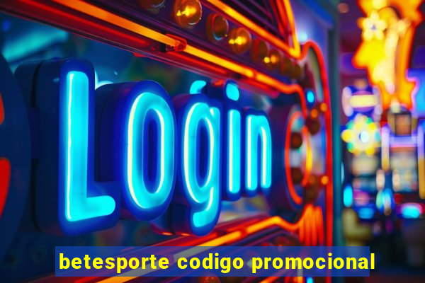 betesporte codigo promocional